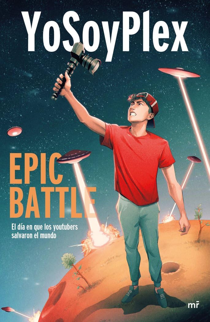 Epic Battle: El día que los youtubers salvaron el mundo (4You2) Fiction