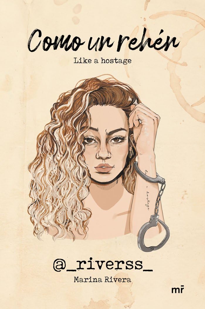Como un rehén: Like a hostage (4You2) Fiction