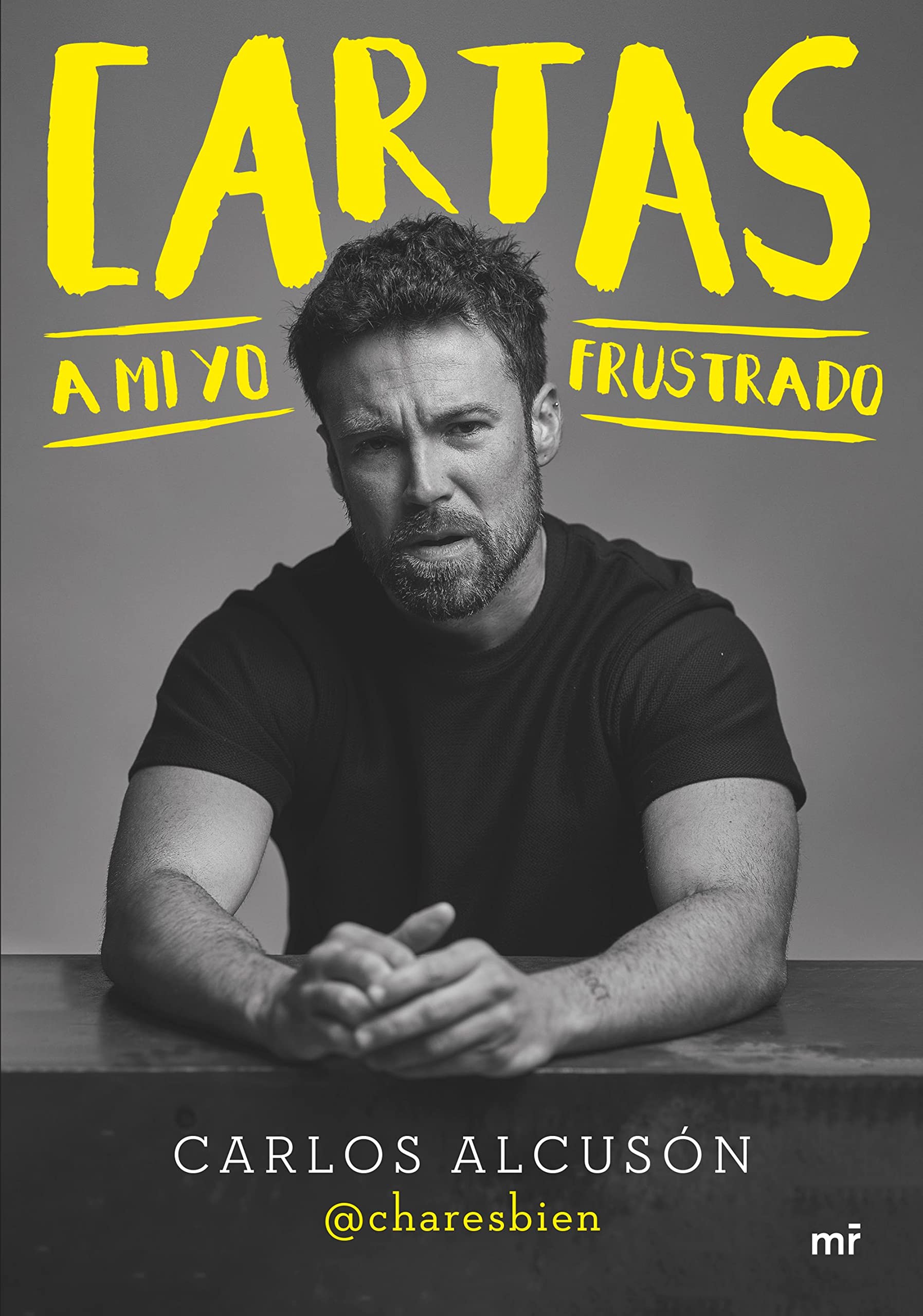 Cartas a mi yo frustrado (Fuera de Colección) Business, Finance & Career