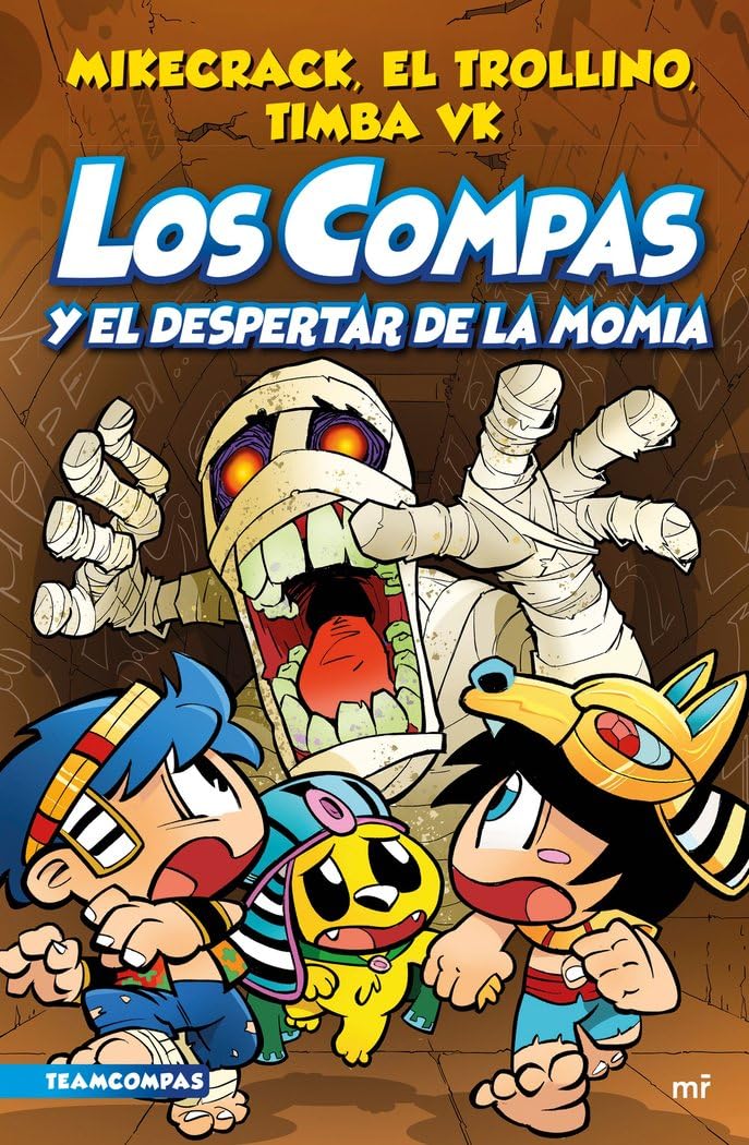 Compas 9. Los Compas y el despertar de la momia (Universo Compas, Band 9) Novels & Short Stories