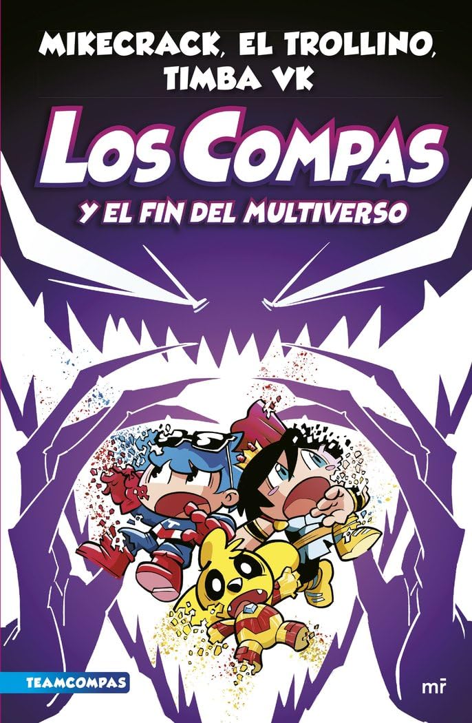 Compas 10. Los Compas y el fin del Multiverso (Universo Compas, Band 10) Novels & Short Stories