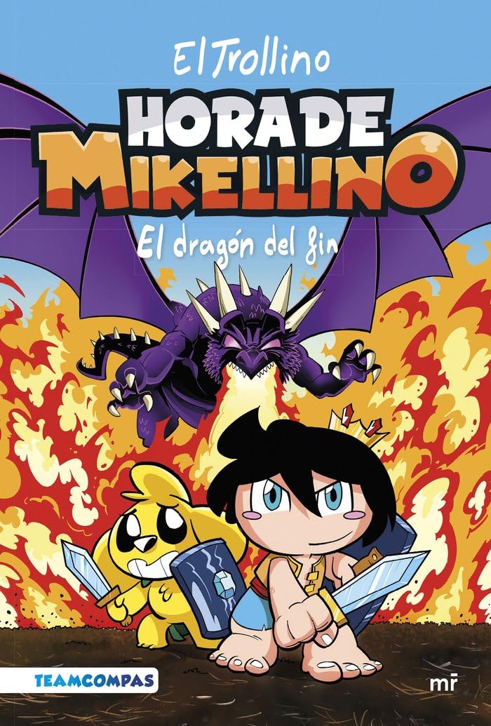 Hora de Mikellino 2. El dragón del fin (Universo Compas, Band 2) Novels & Short Stories