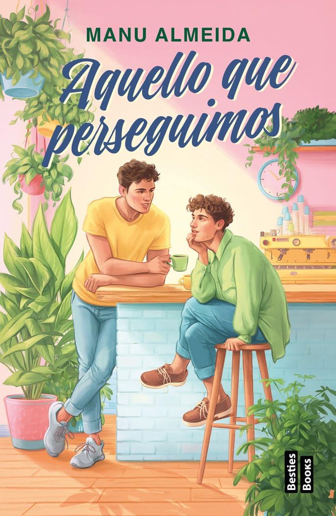 Aquello que perseguimos (BestiesBooks) LGBTQ+