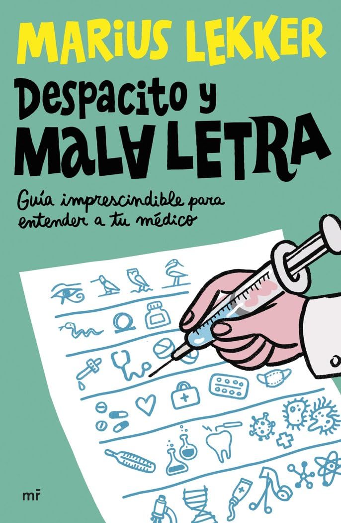 Despacito y mala letra: Guía imprescindible para entender a tu médico (4You2) Medicine