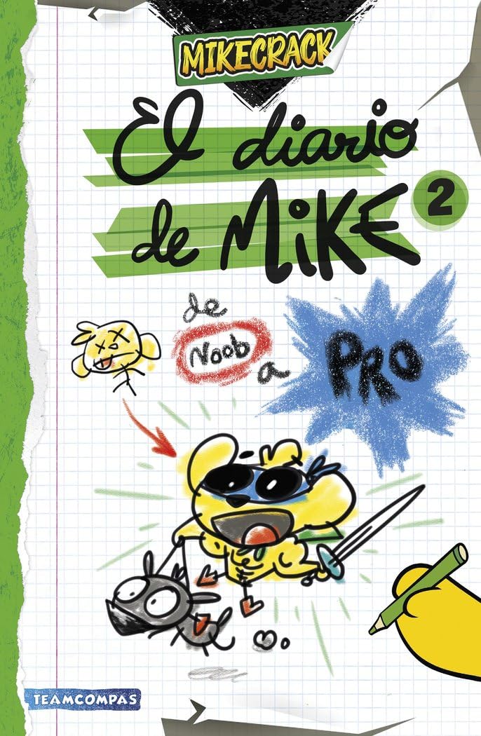 El diario de Mike 2. De noob a pro (Universo Compas, Band 2) Novels & Short Stories