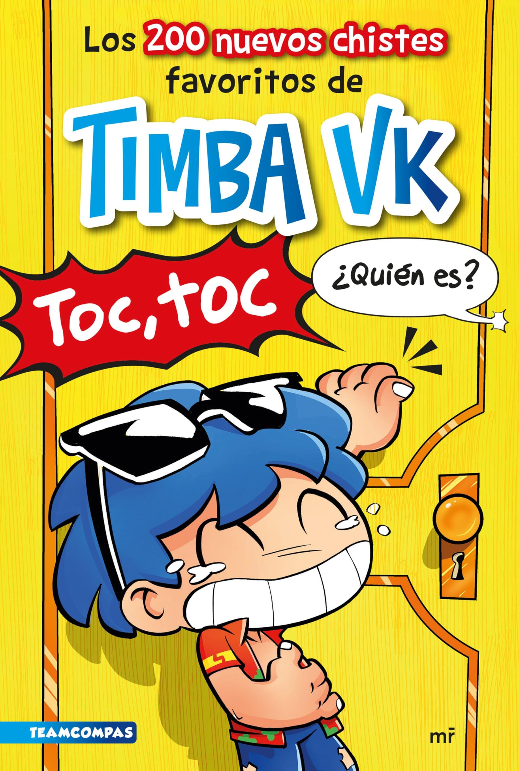 Los 200 nuevos chistes favoritos de Timba Vk book