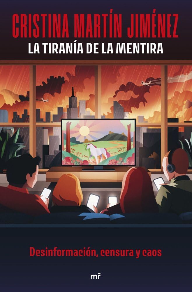 La tiranía de la mentira Social Sciences