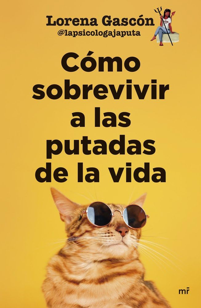 Cómo sobrevivir a las putadas de la vida (MR Autoayuda) Business, Finance & Career