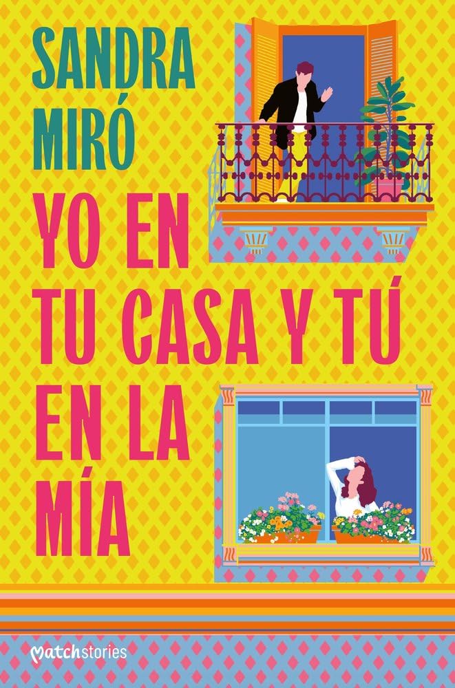 Yo en tu casa y tú en la mía (Matchstories) Romance