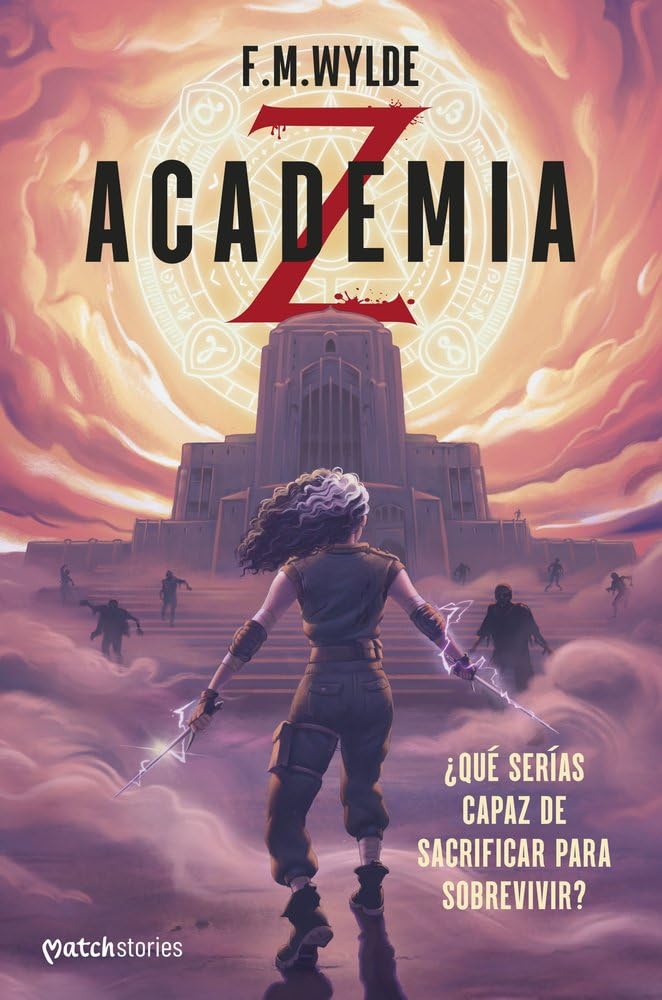 Academia Z: ¿Qué serías capaz de sacrificar para sobrevivir? book
