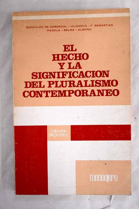 Hecho y la significación del pluralismo contemporáneo, el Books