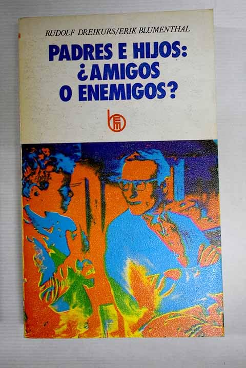 PADRES E HIJOS-AMIGOS ENEM.-BOLS Books