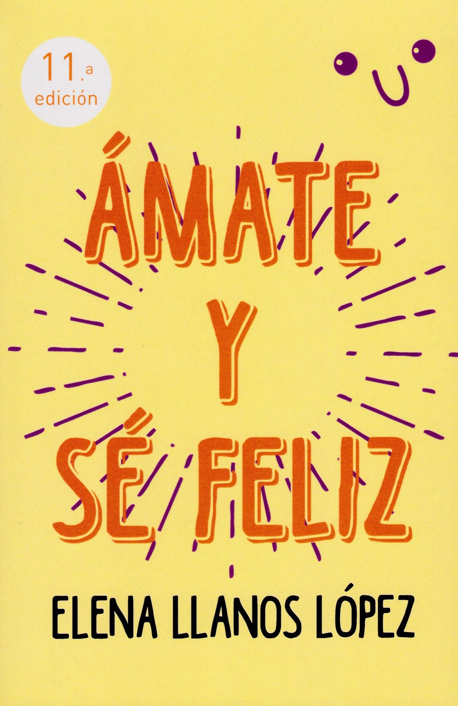 Ámate y sé Feliz book