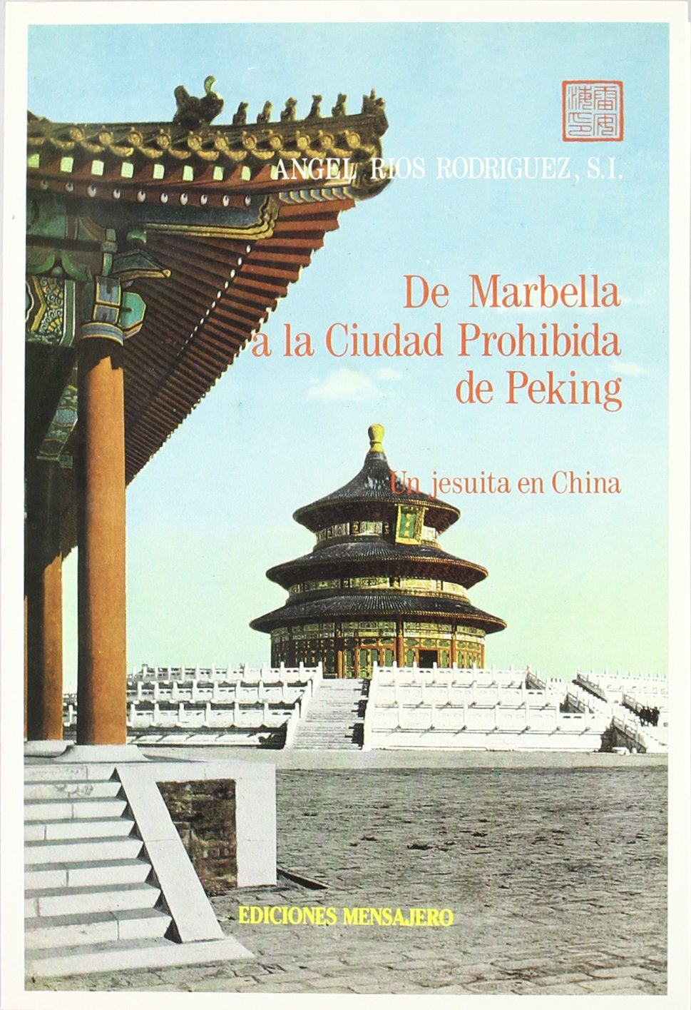DE MARBELLA A LA CIUD.PR.PEKING Books