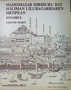 Mahomatar Hiriburu Bat Soliman Liluragarriaren Menpean. Istambul Books