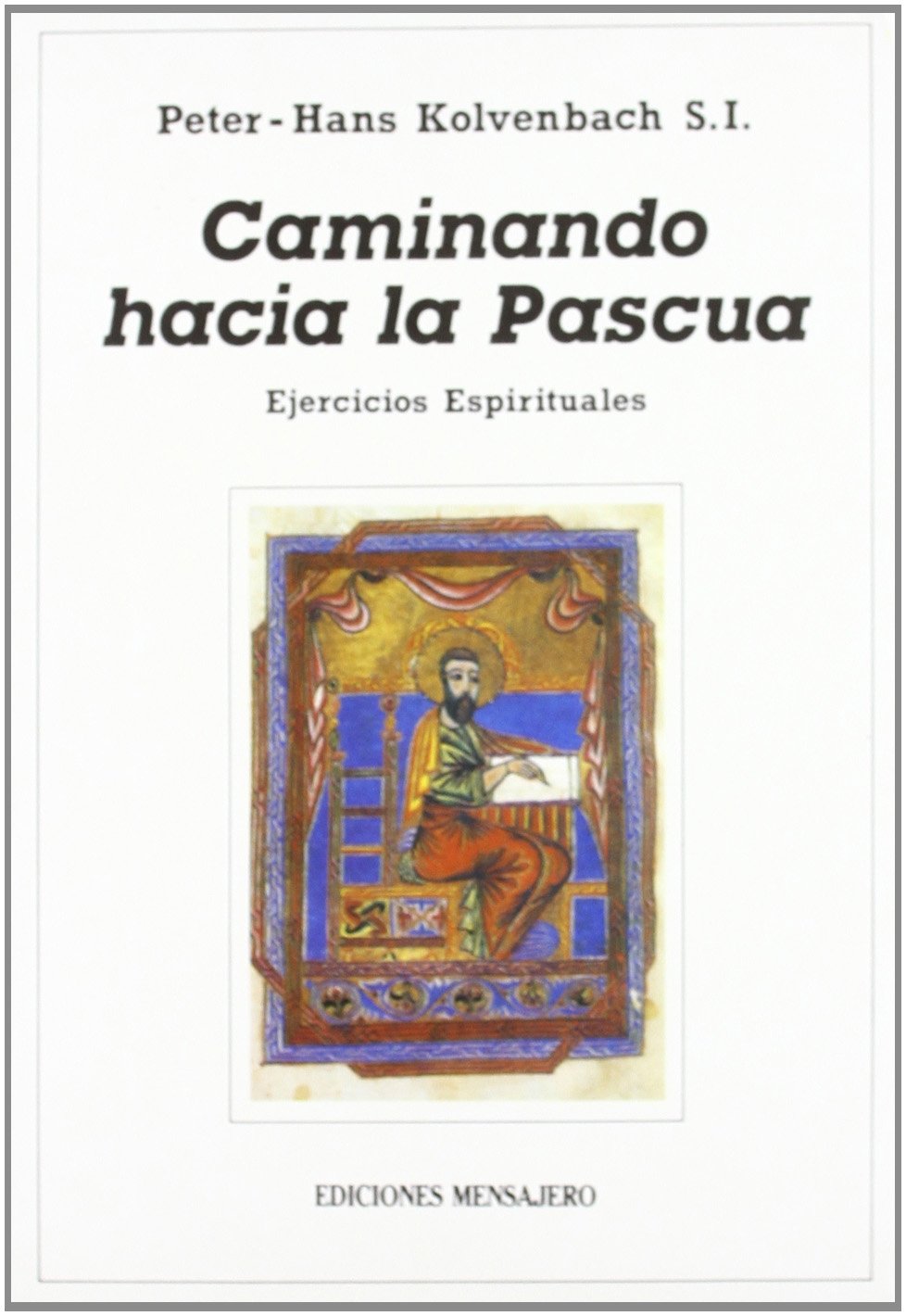 Caminando hacia la Pascua : ejercicios espirituales Social Sciences