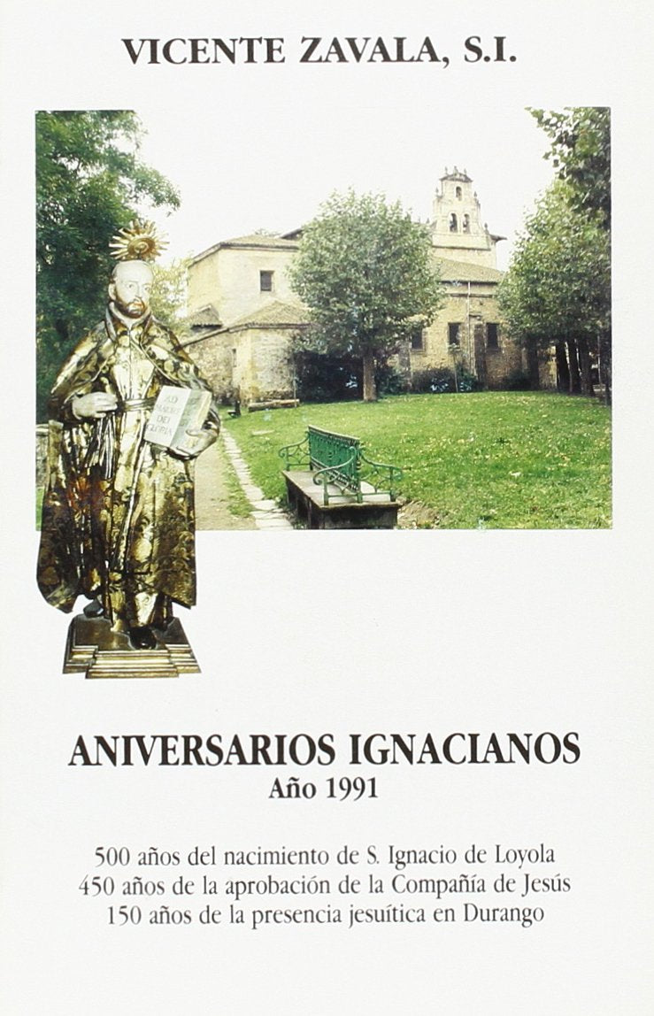 Aniversarios ignacianos - año 1991 (Kurutzeaga Coleccion) Books