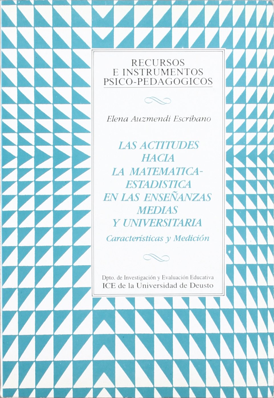 Actitudes hacia matemática-estadística en e.medias y universitarias Medicine