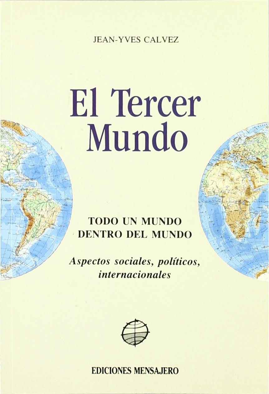 El tercer mundo : todo un mundo dentro del mundo:aspectos sociales... Philosophy