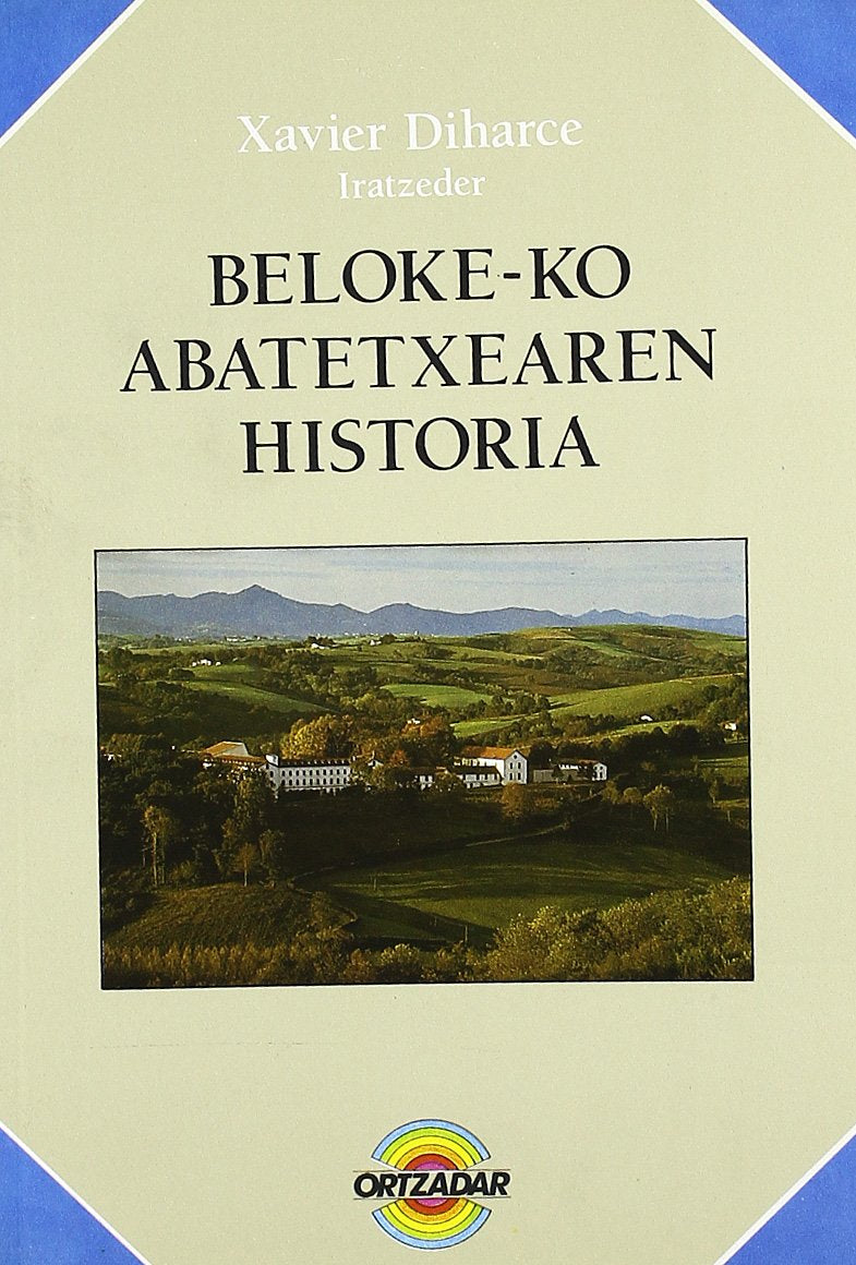 Beloke-Ko Abatetxearen Historia (Ortzadar) Books