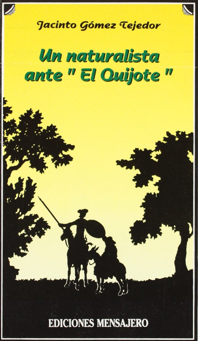 NATURALISTA ANTE EL QUIJOTE, UN book