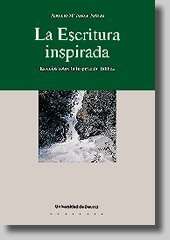ESCRITURA INSPIRADA, LA: Estudios Sobre La Inspiracion Biblica (Teologia Deusto, Band 26) Religion & Esotericism