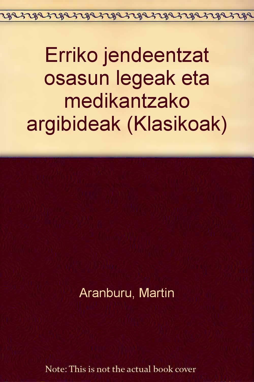 ERRIKO JENDEENTZAT. OSASUN LEG. (Klasikoak (editore Elkartea)) Books