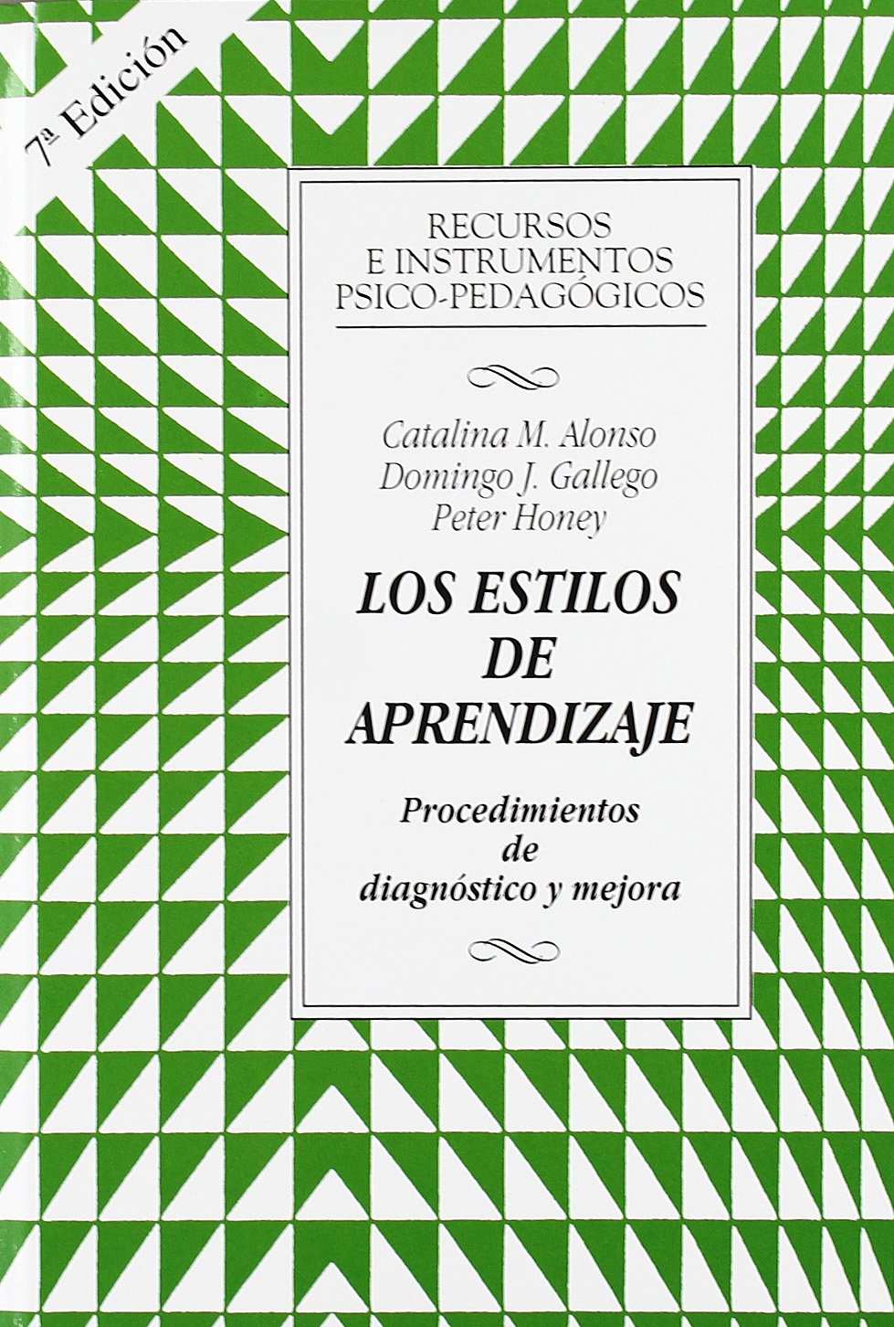 Los estilos de aprendizaje : procedimientos de diagnóstico y mejora (Recursos e instrumentos psico-pedagógicos, Band 10) Politics & History