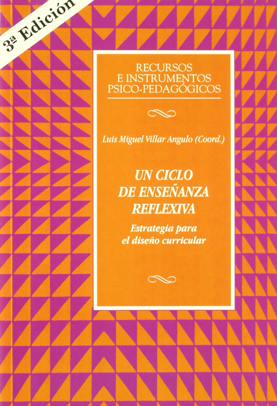 Un ciclo de enseñanza reflexiva : estrategia para el desarrollo curricular Education & Training