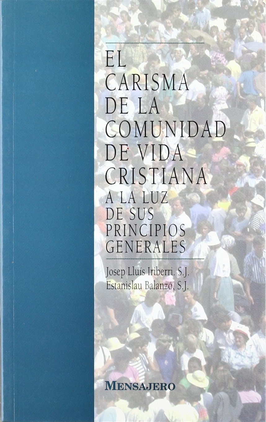El carisma de la Comunidad de Vida Cristiana a la luz de sus principios generales Social Sciences