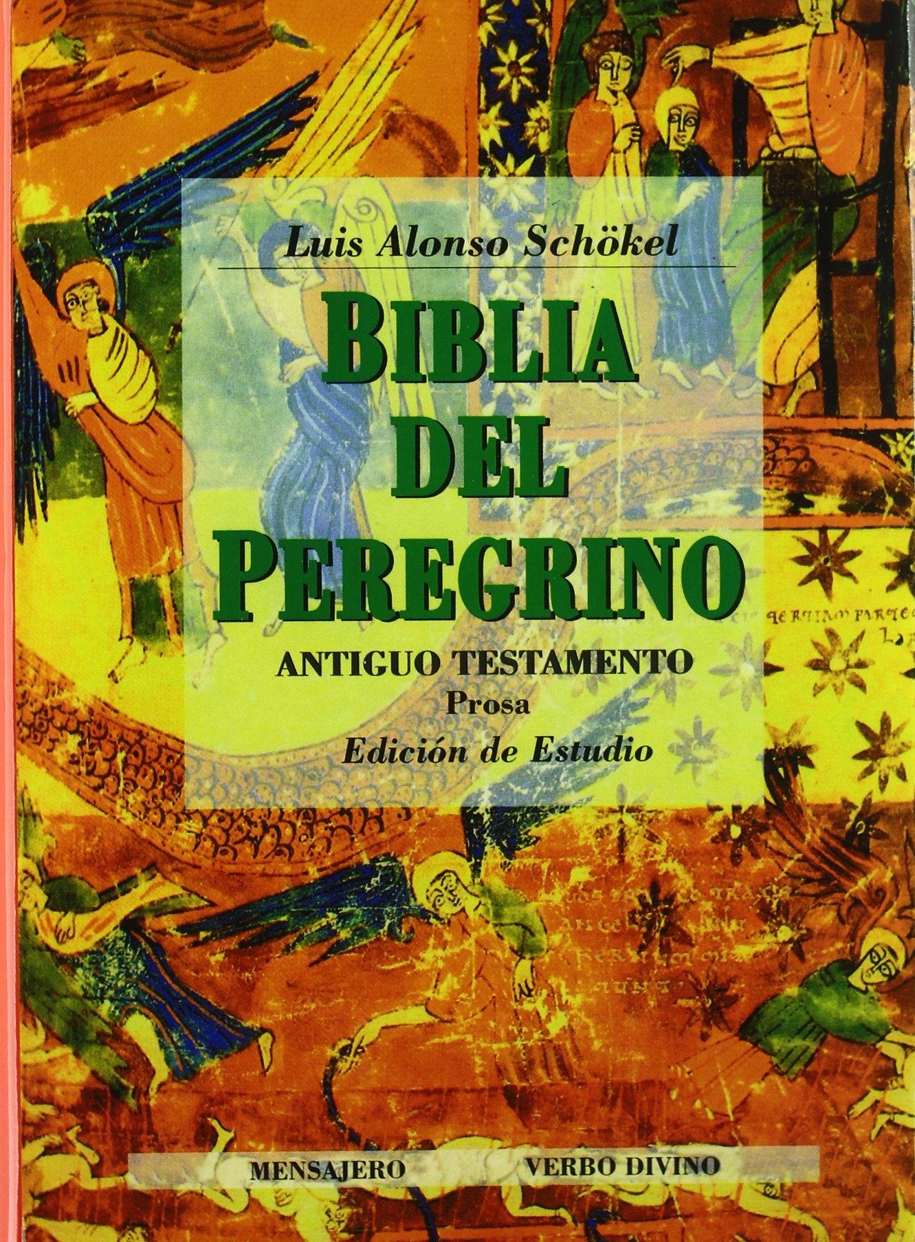 Antiguo Testamento (prosa) : edición de estudio: Volumen I Religion & Esotericism