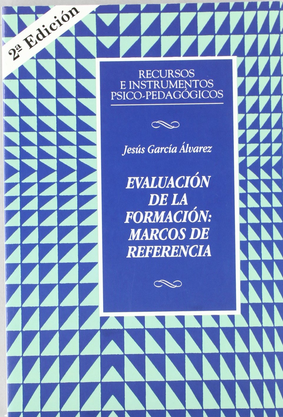 Evaluación de la formación : marcos de referencia Study Guides