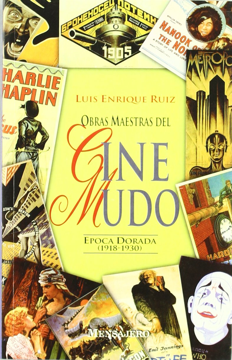 Obras maestras del cine mudo : época dorada (1918-1930) Learning & Reference