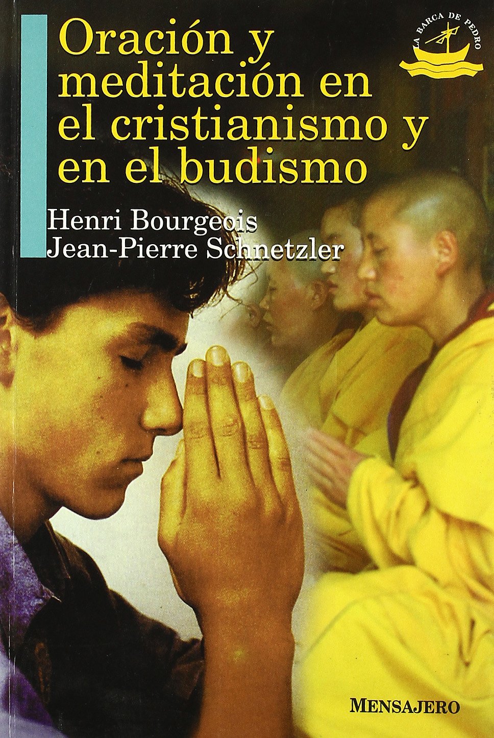 ORACION MEDITACION CRIST.Y EN EL BUDISMO book
