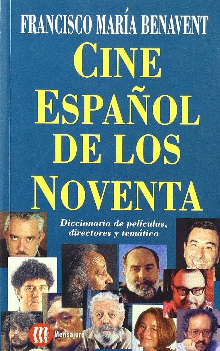 Cine español de los noventa : diccionario de peliculas, directores y temático Learning & Reference