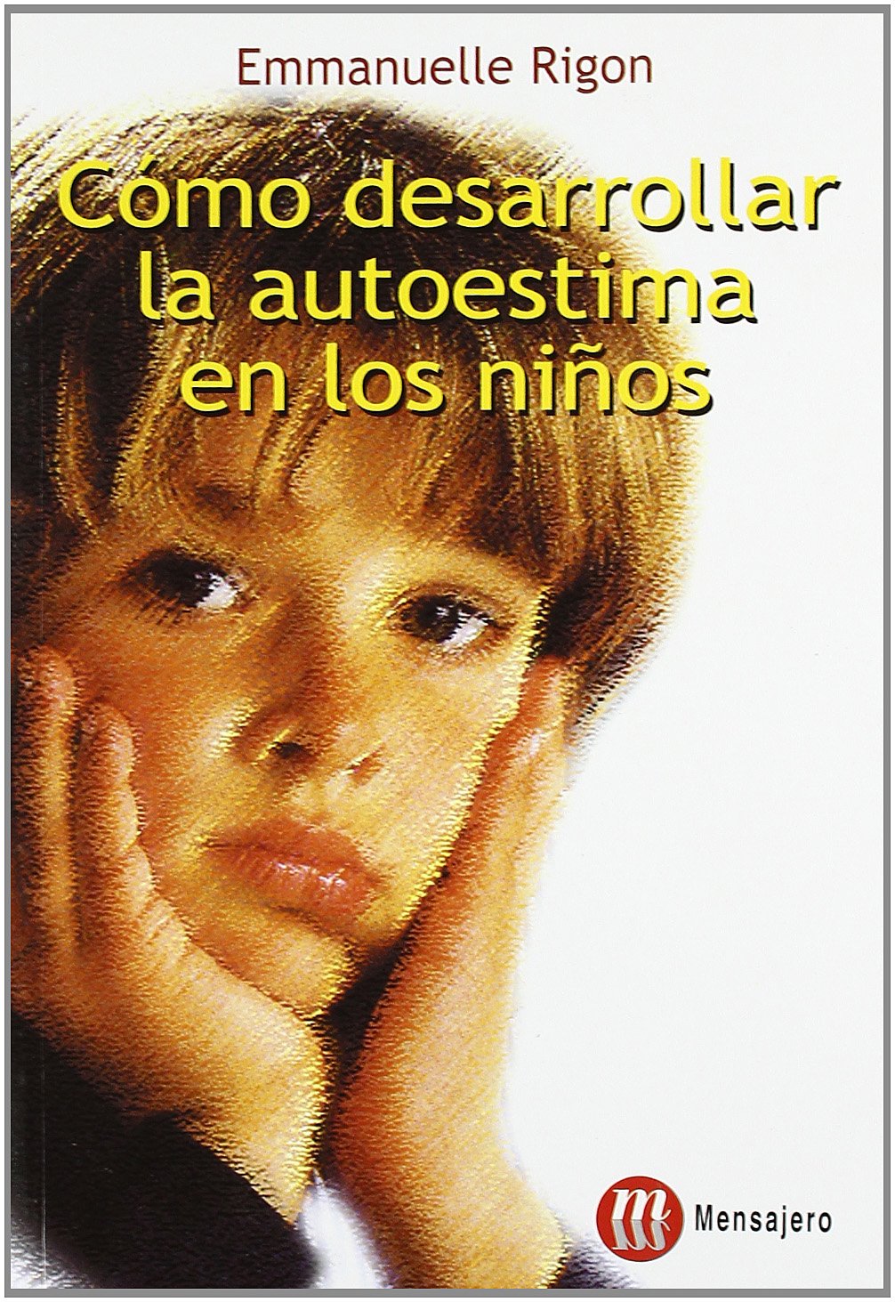 Cómo desarrollar la autoestima en los niños Books