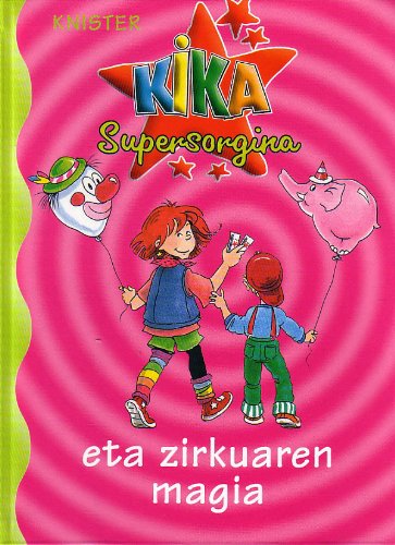 Kika supersorgina eta zirkuaren magia book