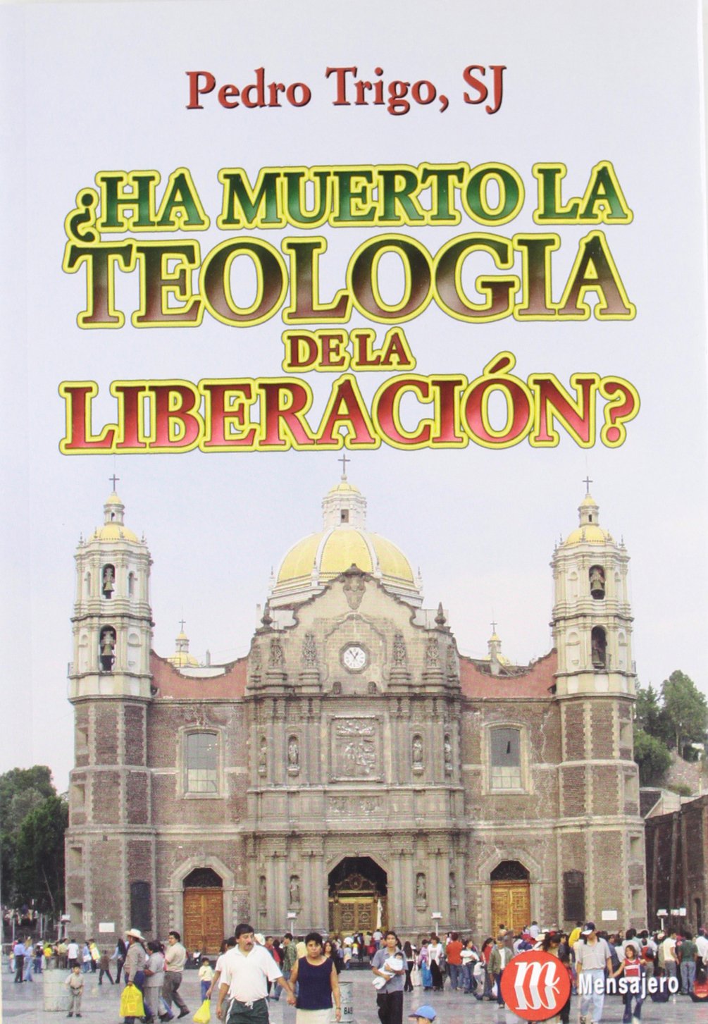 ¿Ha muerto la teología de la liberación? Social Sciences
