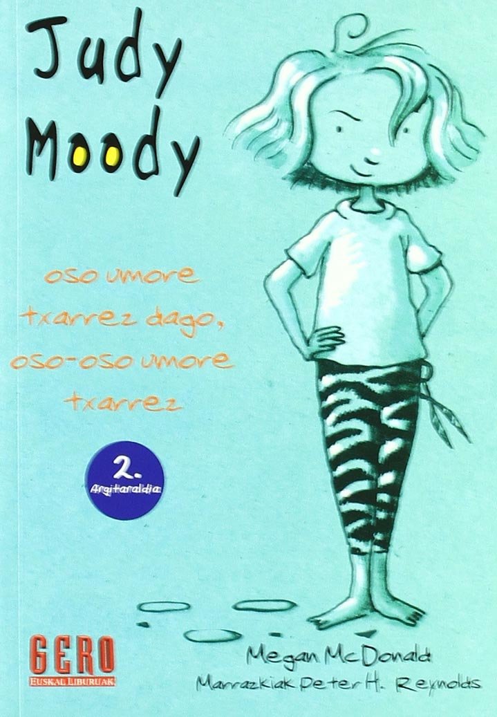JUDY MOODY. OSO UMORE TXARREZ DAGO book