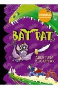 Bat Pat. Abentura izugarria book