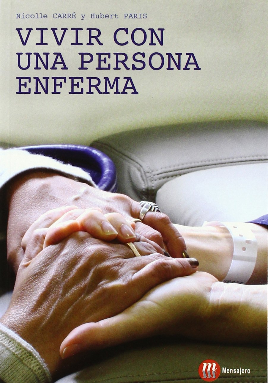 Vivir con una persona enferma book