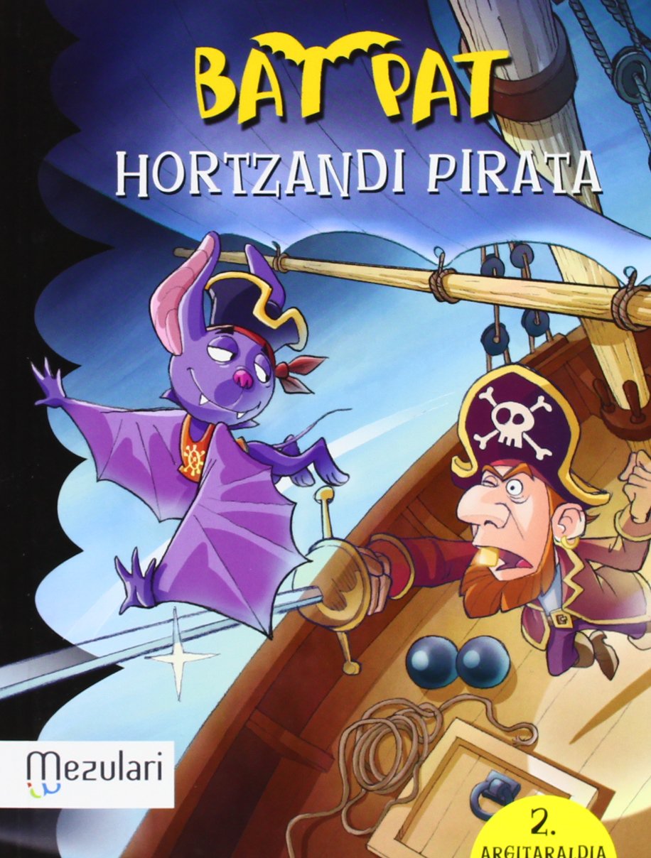 Bat Pat. Hortzandi pirata: Bat Pat book