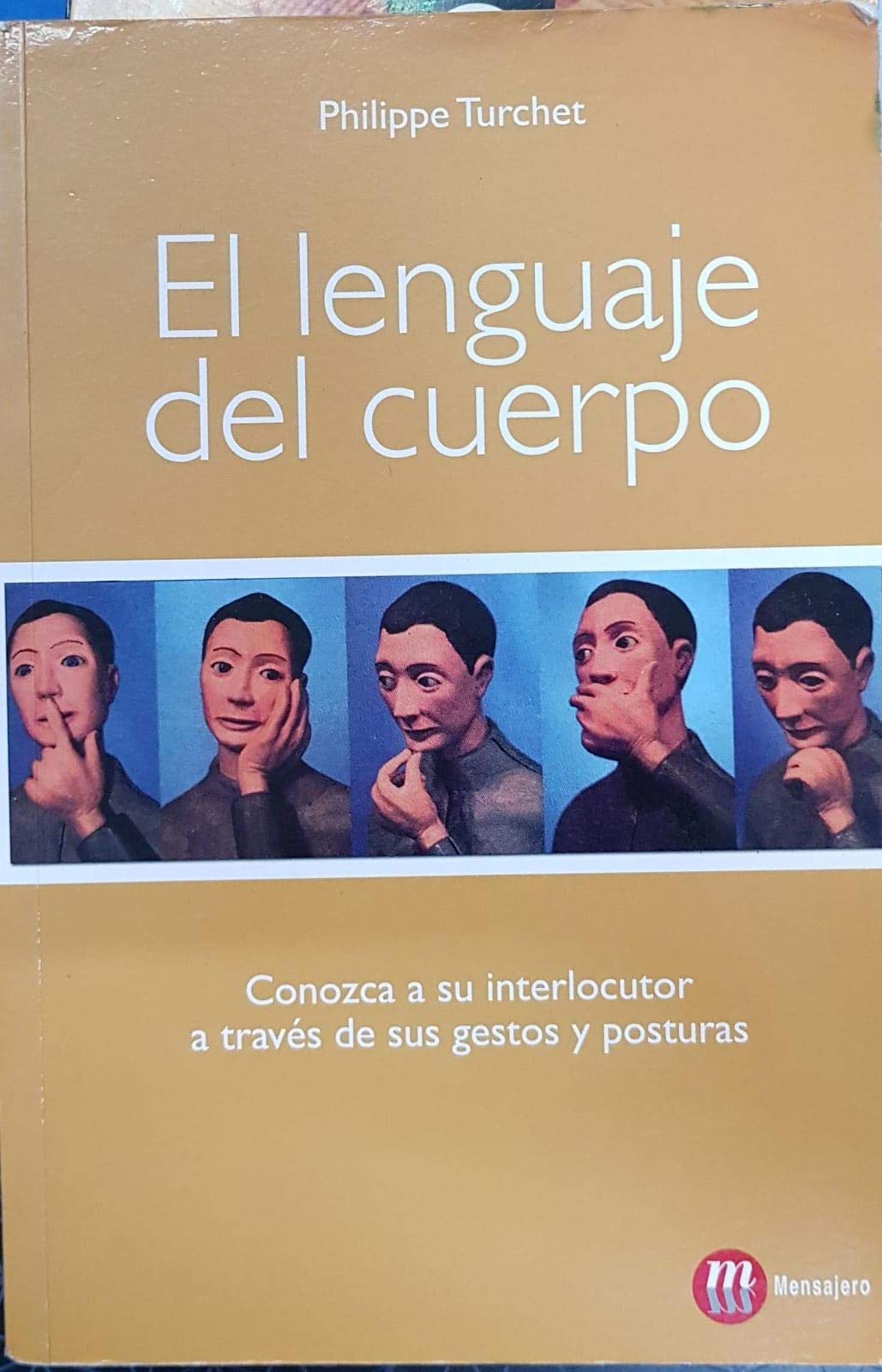El lenguaje del cuerpo: Conozca a su Interlocutor a Través de sus Gestos y Posturas book