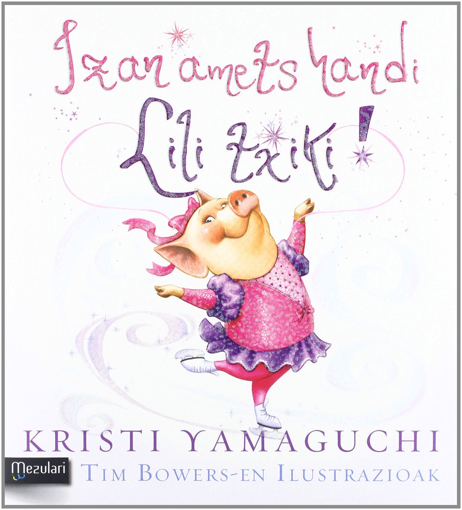 Izan amets handi Lili txiki book