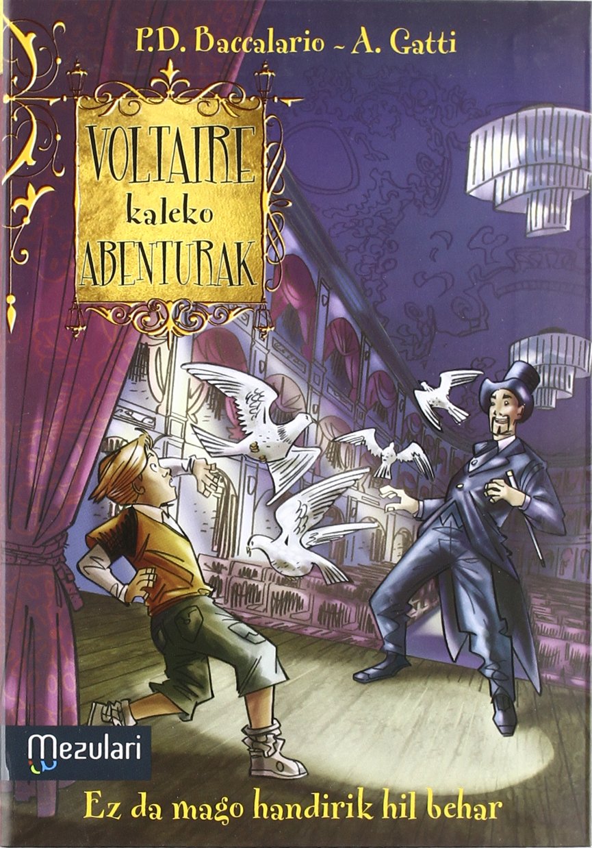 Voltaire kaleko abenturak: Ez dago mago handirik hil behar book