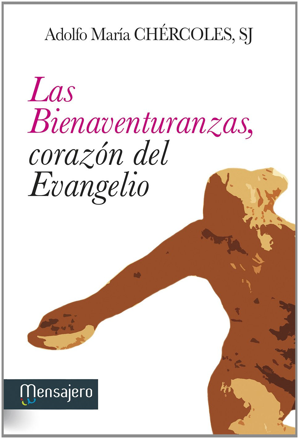 Las bienaventuranzas, corazón del Evangelio (Espiritualidad, Band 10) Religion & Esotericism