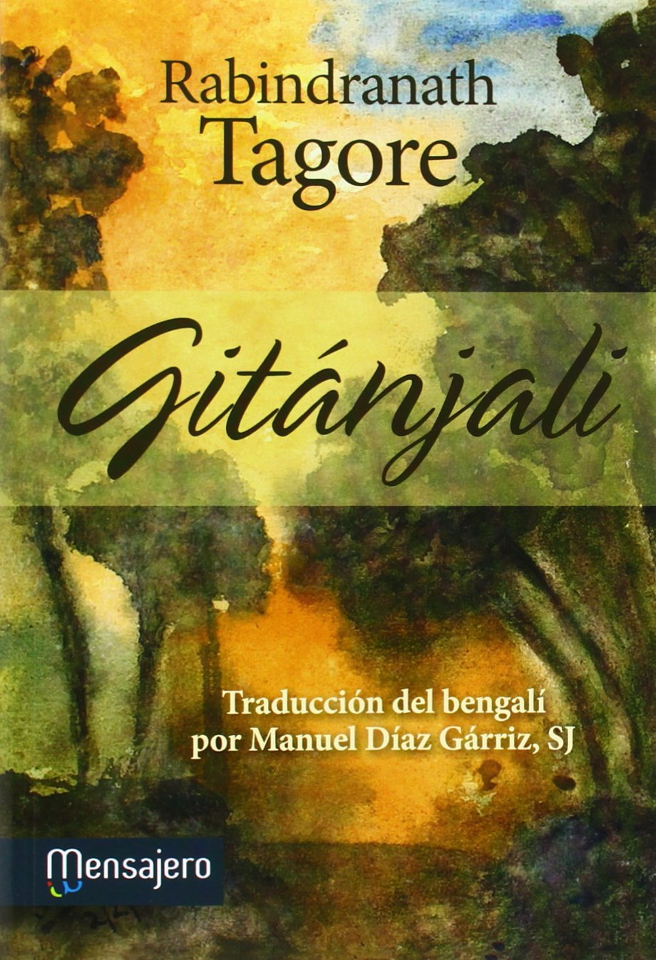 Gitanjali: Traducido del bengalí por Manuel Díaz Gárriz book