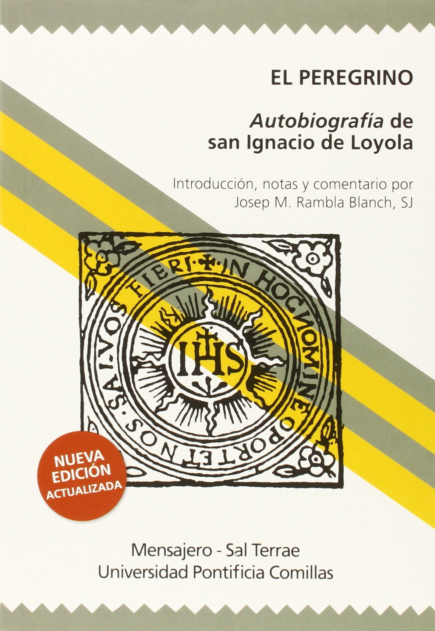 Ignacio de Loyola. El Peregrino: Autobiografía book