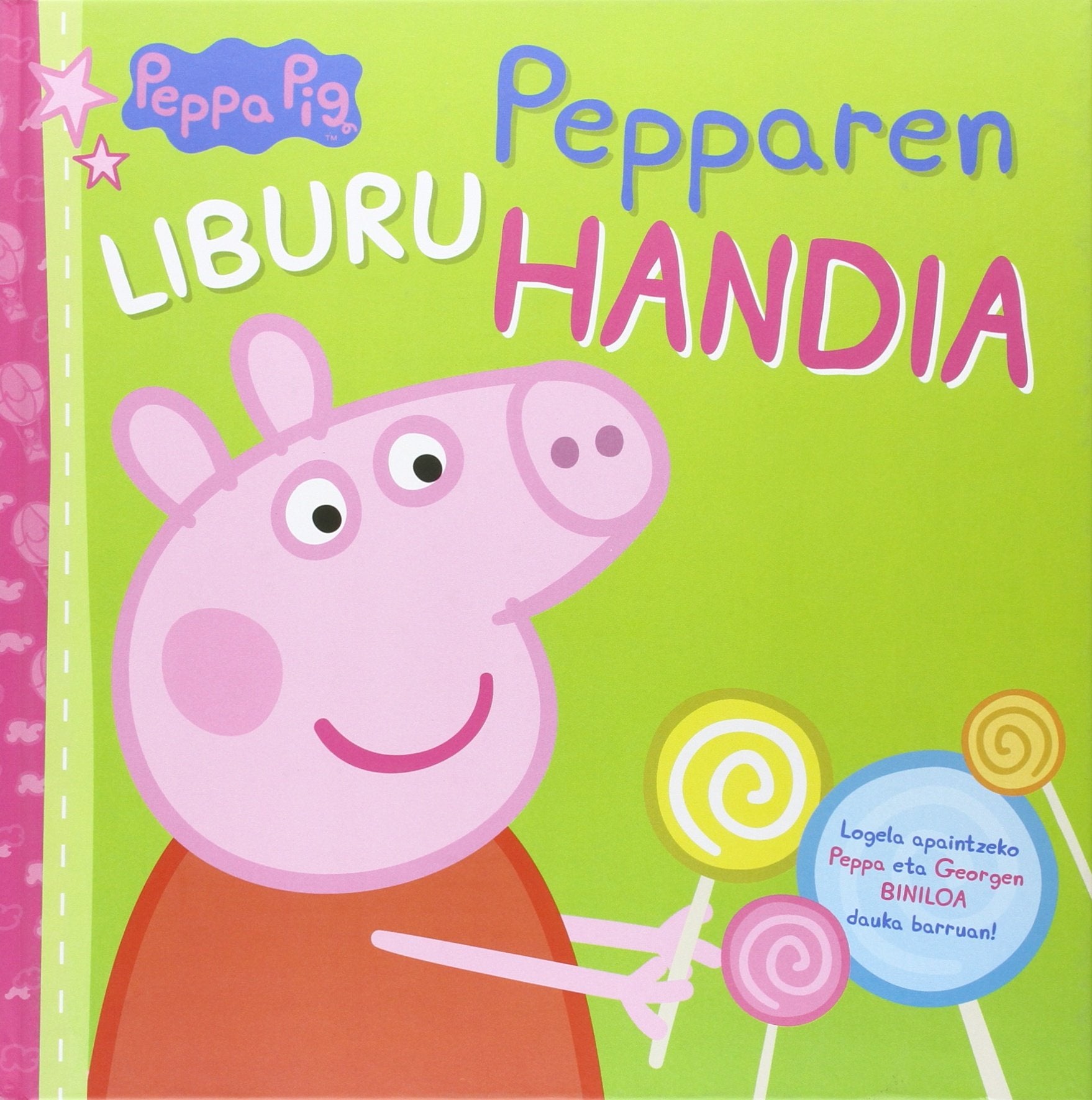 Peppa Pig. Pepparen liburu handia book