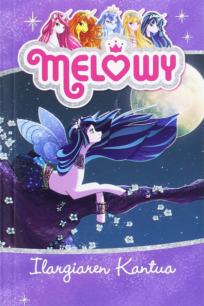 MELOWY 2 - ILARGIAREN KANTUA book